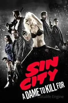 ცოდვების ქალაქი 2 / Sin City: A Dame to Kill For